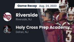 Recap: Riverside  vs. Holy Cross Prep Academy 2023