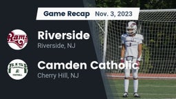 Recap: Riverside  vs. Camden Catholic  2023