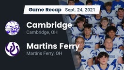 Recap: Cambridge  vs. Martins Ferry  2021