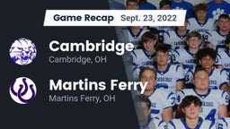 Recap: Cambridge  vs. Martins Ferry  2022
