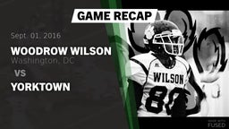 Recap: Woodrow Wilson  vs. Yorktown 2016