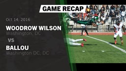 Recap: Woodrow Wilson  vs. Ballou  2016