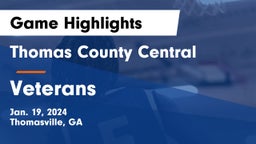 Thomas County Central  vs Veterans  Game Highlights - Jan. 19, 2024
