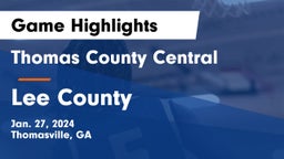 Thomas County Central  vs Lee County  Game Highlights - Jan. 27, 2024