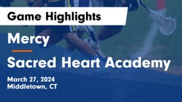 Mercy  vs Sacred Heart Academy Game Highlights - March 27, 2024