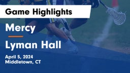 Mercy  vs Lyman Hall  Game Highlights - April 5, 2024