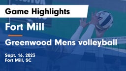 Fort Mill  vs Greenwood Mens volleyball Game Highlights - Sept. 16, 2023