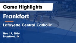 Frankfort  vs Lafayette Central Catholic  Game Highlights - Nov 19, 2016