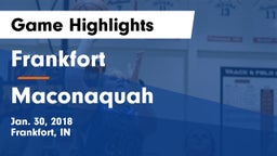 Frankfort  vs Maconaquah  Game Highlights - Jan. 30, 2018