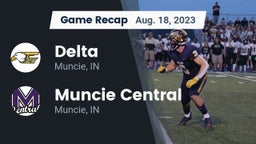 Recap: Delta  vs. Muncie Central  2023