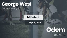 Matchup: George West vs. Odem  2016