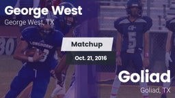 Matchup: George West vs. Goliad  2016