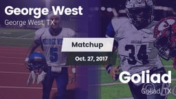 Matchup: George West vs. Goliad  2017