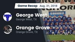 Recap: George West  vs. Orange Grove  2018