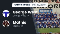Recap: George West  vs. Mathis  2018