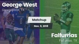 Matchup: George West vs. Falfurrias  2018