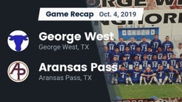 Recap: George West  vs. Aransas Pass  2019