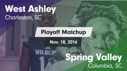 Matchup: West Ashley High vs. Spring Valley  2016