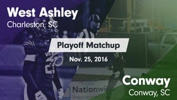 Matchup: West Ashley High vs. Conway  2016