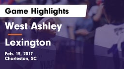 West Ashley  vs Lexington  Game Highlights - Feb. 15, 2017