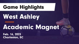 West Ashley  vs Academic Magnet Game Highlights - Feb. 16, 2023