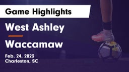 West Ashley  vs Waccamaw  Game Highlights - Feb. 24, 2023