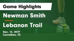 Newman Smith  vs Lebanon Trail  Game Highlights - Dec. 13, 2019