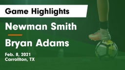 Newman Smith  vs Bryan Adams  Game Highlights - Feb. 8, 2021