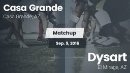 Matchup: Casa Grande High vs. Dysart  2016