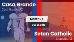 Matchup: Casa Grande High vs. Seton Catholic  2016