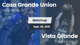 Matchup: Casa Grande Union vs. Vista Grande  2018