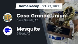 Recap: Casa Grande Union  vs. Mesquite  2022