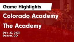 Colorado Academy  vs The Academy Game Highlights - Dec. 22, 2023