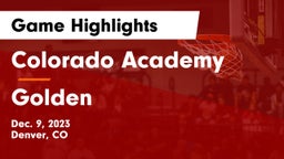 Colorado Academy  vs Golden  Game Highlights - Dec. 9, 2023