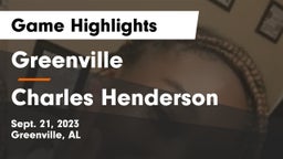 Greenville  vs Charles Henderson  Game Highlights - Sept. 21, 2023