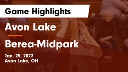 Avon Lake  vs Berea-Midpark  Game Highlights - Jan. 25, 2022