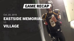 Recap: Eastside Memorial  vs. Village 2015