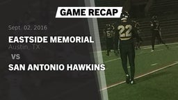 Recap: Eastside Memorial  vs. San Antonio Hawkins 2016
