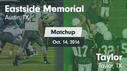 Matchup: Eastside Memorial vs. Taylor  2016