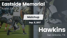 Matchup: Eastside Memorial vs. Hawkins  2017
