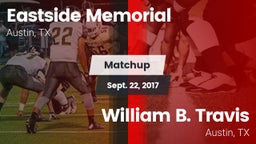 Matchup: Eastside Memorial vs. William B. Travis  2017