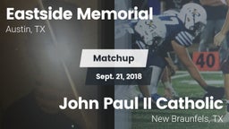 Matchup: Eastside Memorial vs. John Paul II Catholic  2018