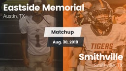 Matchup: Eastside Memorial vs. Smithville  2019