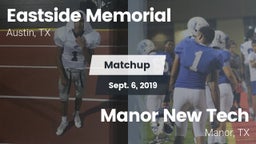 Matchup: Eastside Memorial vs. Manor New Tech 2019