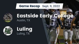 Recap: Eastside Early College  vs. Luling  2022