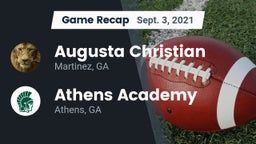 Recap: Augusta Christian  vs. Athens Academy 2021