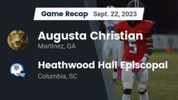 Recap: Augusta Christian  vs. Heathwood Hall Episcopal  2023