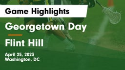 Georgetown Day  vs Flint Hill  Game Highlights - April 25, 2023