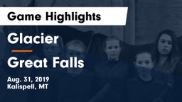 Glacier  vs Great Falls  Game Highlights - Aug. 31, 2019