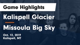 Kalispell Glacier  vs Missoula Big Sky  Game Highlights - Oct. 12, 2019
